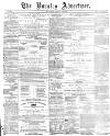 Burnley Advertiser Saturday 26 August 1865 Page 1