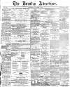 Burnley Advertiser Saturday 07 October 1865 Page 1