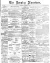 Burnley Advertiser Saturday 14 October 1865 Page 1