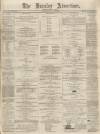 Burnley Advertiser Saturday 20 July 1867 Page 1