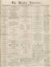 Burnley Advertiser Saturday 09 November 1867 Page 1