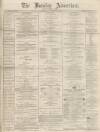 Burnley Advertiser Saturday 23 November 1867 Page 1
