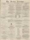 Burnley Advertiser Saturday 01 May 1869 Page 1