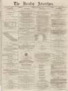 Burnley Advertiser Saturday 19 June 1869 Page 1