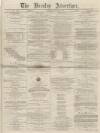 Burnley Advertiser Saturday 26 June 1869 Page 1