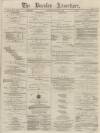 Burnley Advertiser Saturday 14 August 1869 Page 1