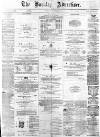 Burnley Advertiser Saturday 22 November 1873 Page 1