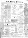Burnley Advertiser Saturday 07 February 1874 Page 1