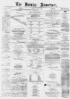 Burnley Advertiser Saturday 22 May 1875 Page 1