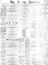 Burnley Advertiser Saturday 27 January 1877 Page 1
