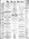 Burnley Advertiser Saturday 19 May 1877 Page 1