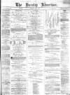 Burnley Advertiser Saturday 26 May 1877 Page 1