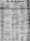 Burnley Advertiser Saturday 26 January 1878 Page 1