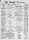 Burnley Advertiser Saturday 28 September 1878 Page 1