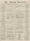 Burnley Advertiser Saturday 17 May 1879 Page 1