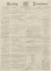 Burnley Advertiser Saturday 09 August 1879 Page 1