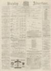 Burnley Advertiser Saturday 20 December 1879 Page 1