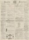 Burnley Advertiser Saturday 24 January 1880 Page 1