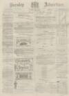 Burnley Advertiser Saturday 08 May 1880 Page 1