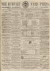 Burnley Gazette Saturday 09 May 1863 Page 1