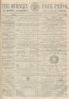 Burnley Gazette Saturday 11 July 1863 Page 1