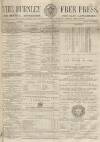Burnley Gazette Saturday 03 October 1863 Page 1