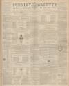 Burnley Gazette Saturday 04 February 1865 Page 1