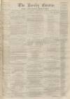 Burnley Gazette Saturday 16 November 1867 Page 1