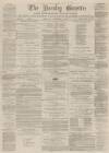 Burnley Gazette Saturday 21 November 1868 Page 1