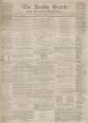Burnley Gazette Saturday 02 January 1869 Page 1