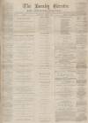 Burnley Gazette Saturday 03 April 1869 Page 1
