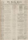 Burnley Gazette Saturday 01 May 1869 Page 1