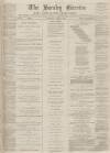 Burnley Gazette Saturday 15 May 1869 Page 1
