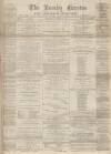 Burnley Gazette Saturday 28 August 1869 Page 1