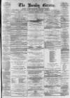 Burnley Gazette Saturday 15 January 1870 Page 1