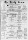 Burnley Gazette Saturday 07 May 1870 Page 1