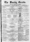 Burnley Gazette Saturday 25 June 1870 Page 1