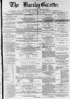Burnley Gazette Saturday 23 July 1870 Page 1