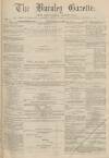 Burnley Gazette Saturday 14 October 1871 Page 1