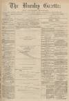 Burnley Gazette Saturday 18 November 1871 Page 1