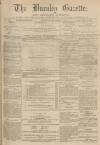 Burnley Gazette Saturday 30 December 1871 Page 1