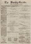 Burnley Gazette Saturday 28 March 1874 Page 1