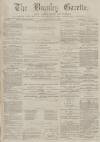 Burnley Gazette Saturday 20 June 1874 Page 1