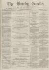 Burnley Gazette Saturday 31 October 1874 Page 1