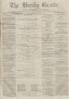 Burnley Gazette Saturday 07 November 1874 Page 1