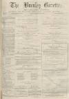 Burnley Gazette Saturday 20 March 1875 Page 1