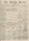 Burnley Gazette Saturday 01 May 1875 Page 1
