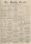 Burnley Gazette Saturday 29 May 1875 Page 1