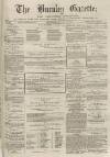Burnley Gazette Saturday 21 August 1875 Page 1