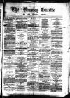 Burnley Gazette Saturday 16 December 1876 Page 1